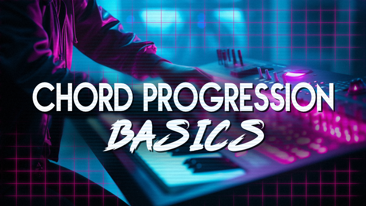 Chord Progression Basics