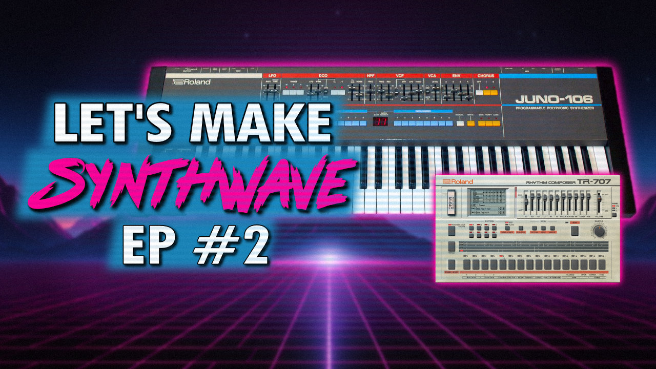 Let’s Make Synthwave! Episode #2 Roland Juno and 707